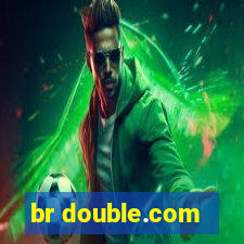 br double.com